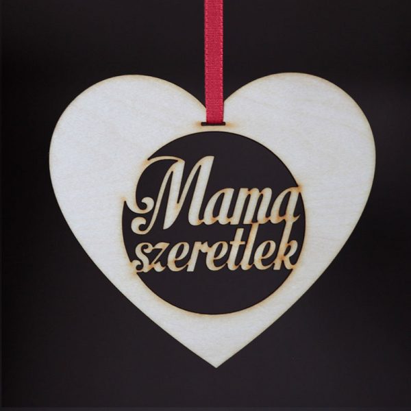 Szív - Mama szeretlek felirattal
